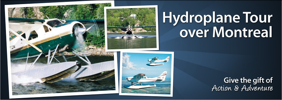 Hydroplane Tour over Montreal - St-Hippolyte