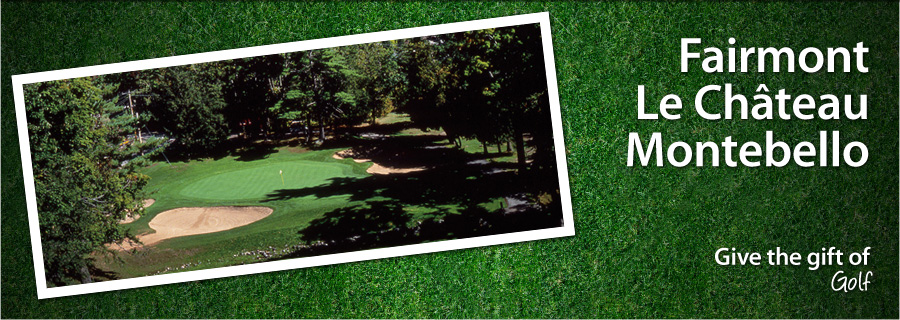 Fairmont Le Chateau Montebello Golf Club - Montebello